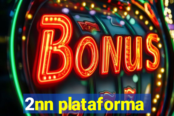 2nn plataforma